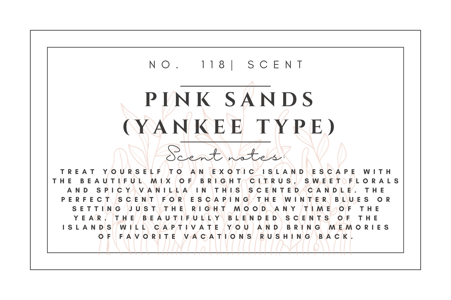 #118 Pink sands (Yankee type) premium scented beads