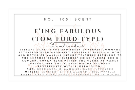 #105 F**king Fabulous(Tom ford type) premium scented beads