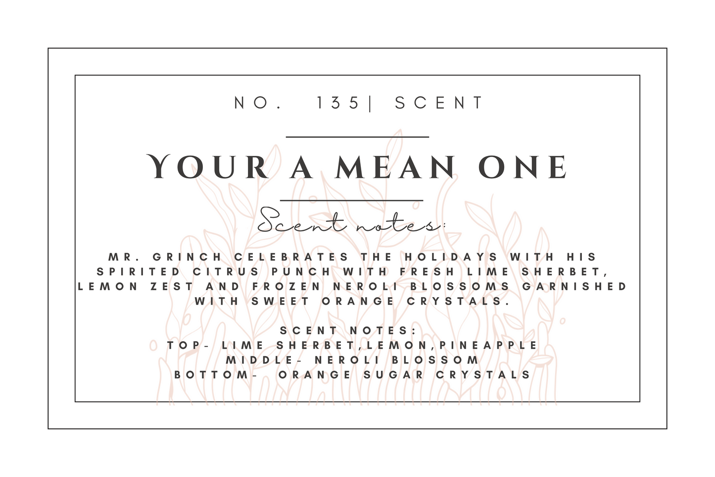 #135 Your A Mean One premium scented beads