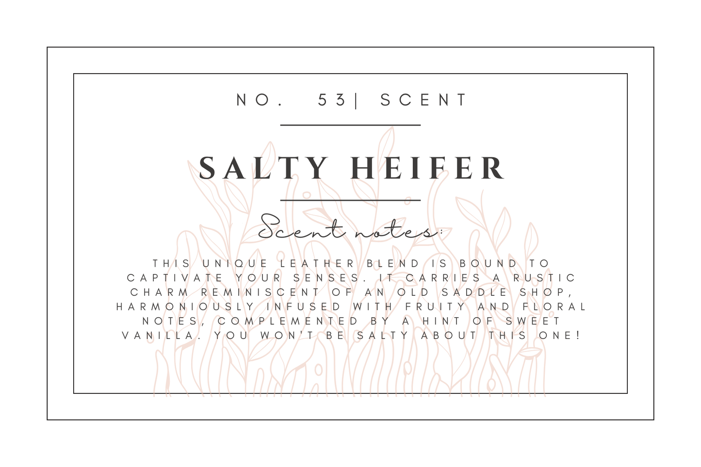 #53- Salty Heifer Pre-scented beads